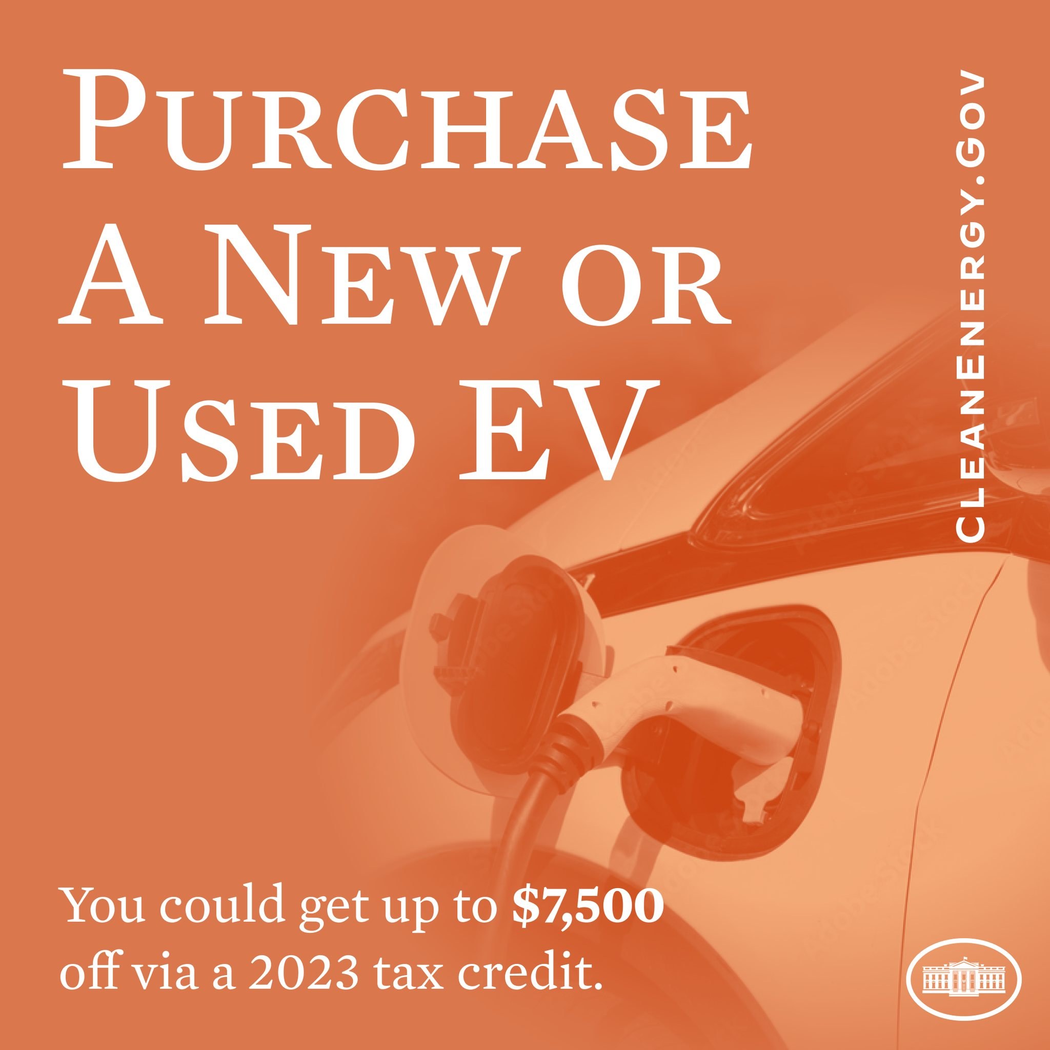Plakatwerbung bis zu 7.500 US-Dollar Rabatt auf neue oder gebrauchte Elektrofahrzeuge durch einen Steuerbonus im Jahr 2023, mit einem Bild eines Autos.