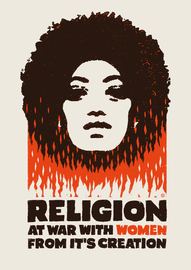 Ein Plakat mit einer Frau mit entschlossener Miene, die direkt in die Kamera schaut, mit der Aufschrift "Religion im Krieg mit Frauen von ihrem Beginn" in fetter, schwarzer Schrift auf einem tiefblauen Hintergrund.